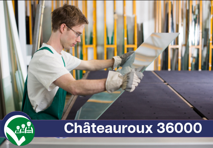 Vitrier Châteauroux 36000