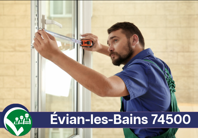 Vitrier Évian-les-Bains 74500